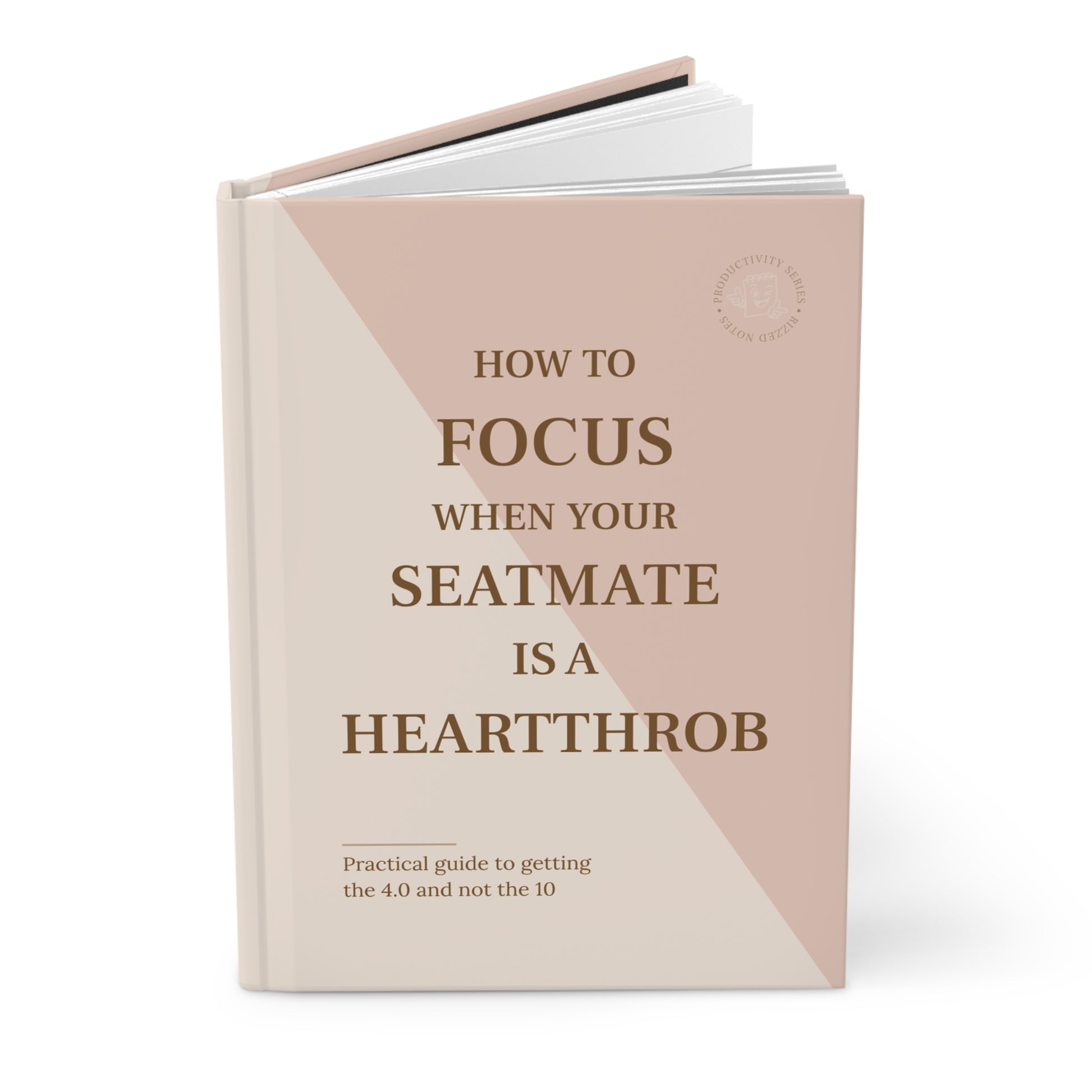 Book titled 'How to Focus When Your Seatmate is a Heartthrob' on a white background