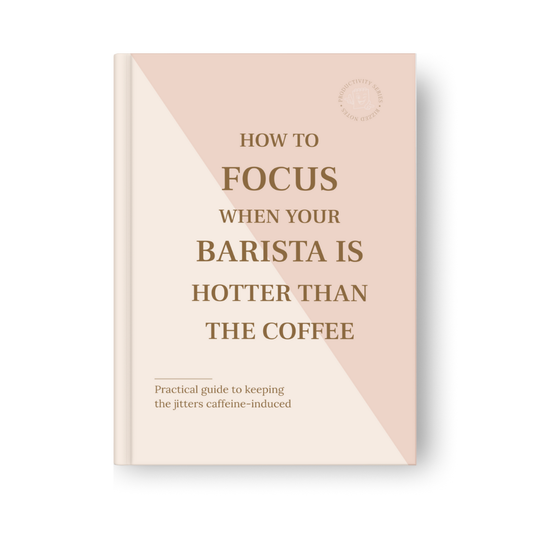 Book cover with text 'How to Focus When Your Barista is Hotter Than the Coffee' on a pink and beige background