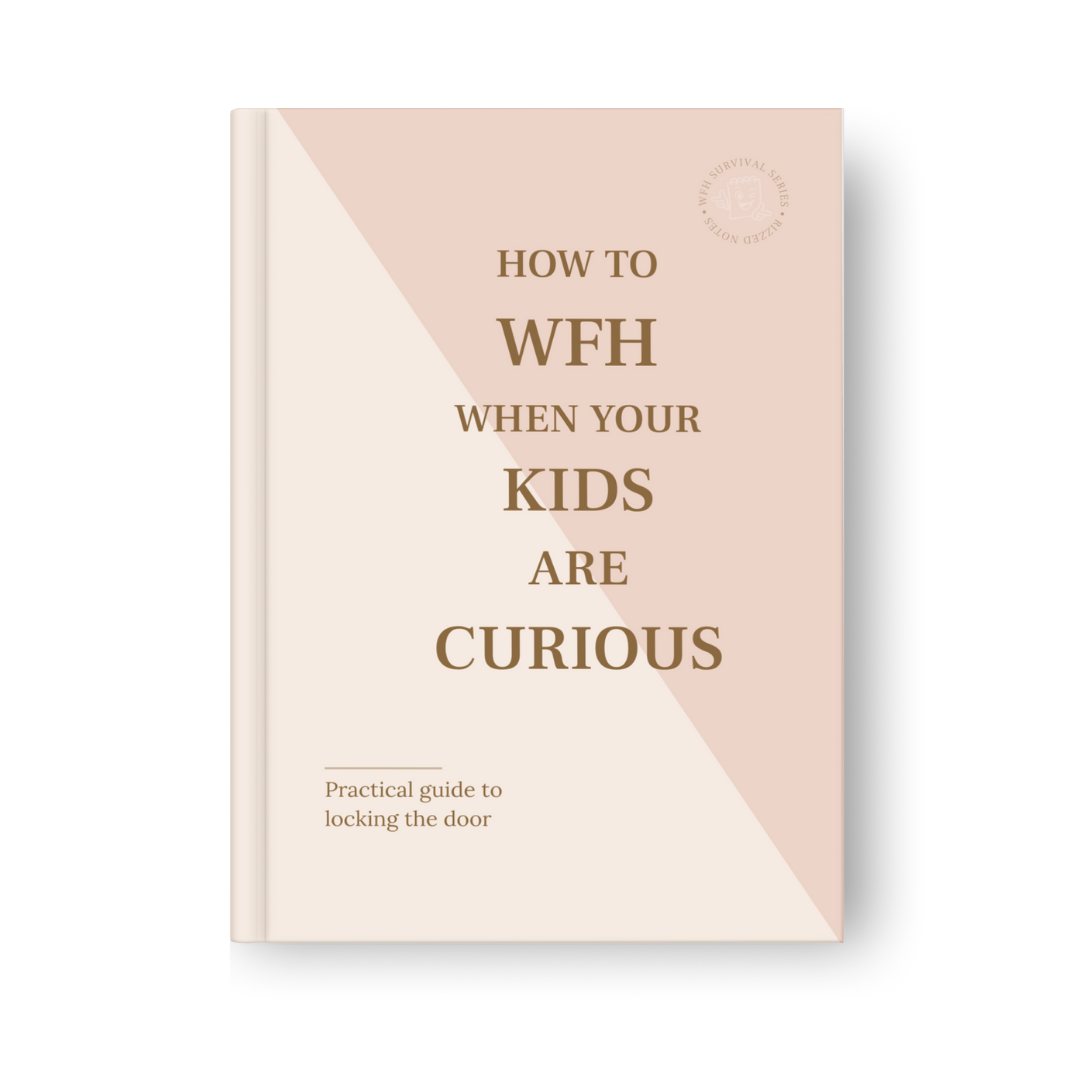 Book cover with text 'How to WFH When Your Kids Are Curious' on a pink and beige background